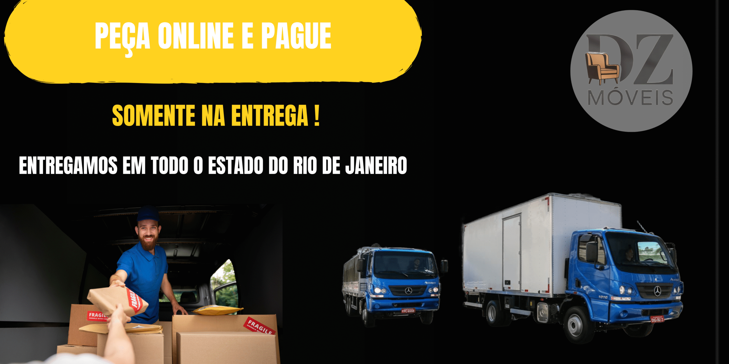 PAGUE SOMENTE NA ENTREGA